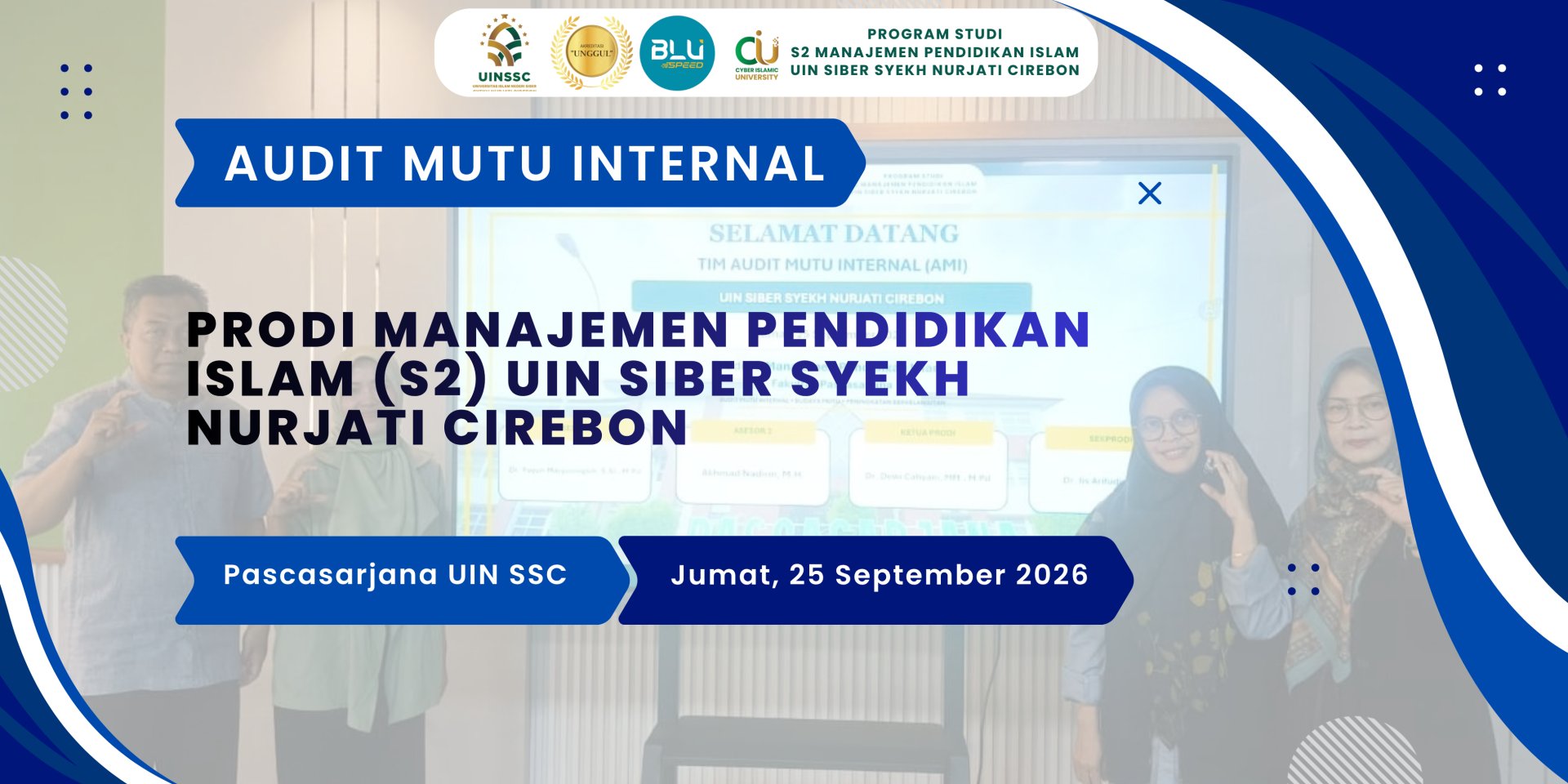 Prodi S2 Manajemen Pendidikan Islam UIN Siber Syekh Nurjati Cirebon Laksanakan Audit Mutu Internal